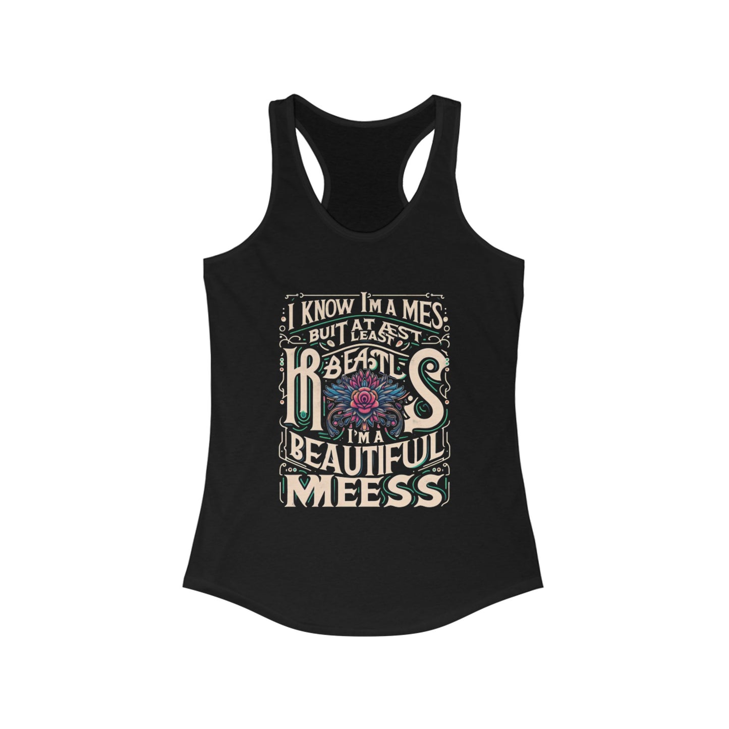 Tank Top, Beautiful Mess Graphic Tee, Women's Racerback Shirt, Yoga Tank, Workout Top, Boho Tank, Summer Tank, Casual Sleeveless Shirt