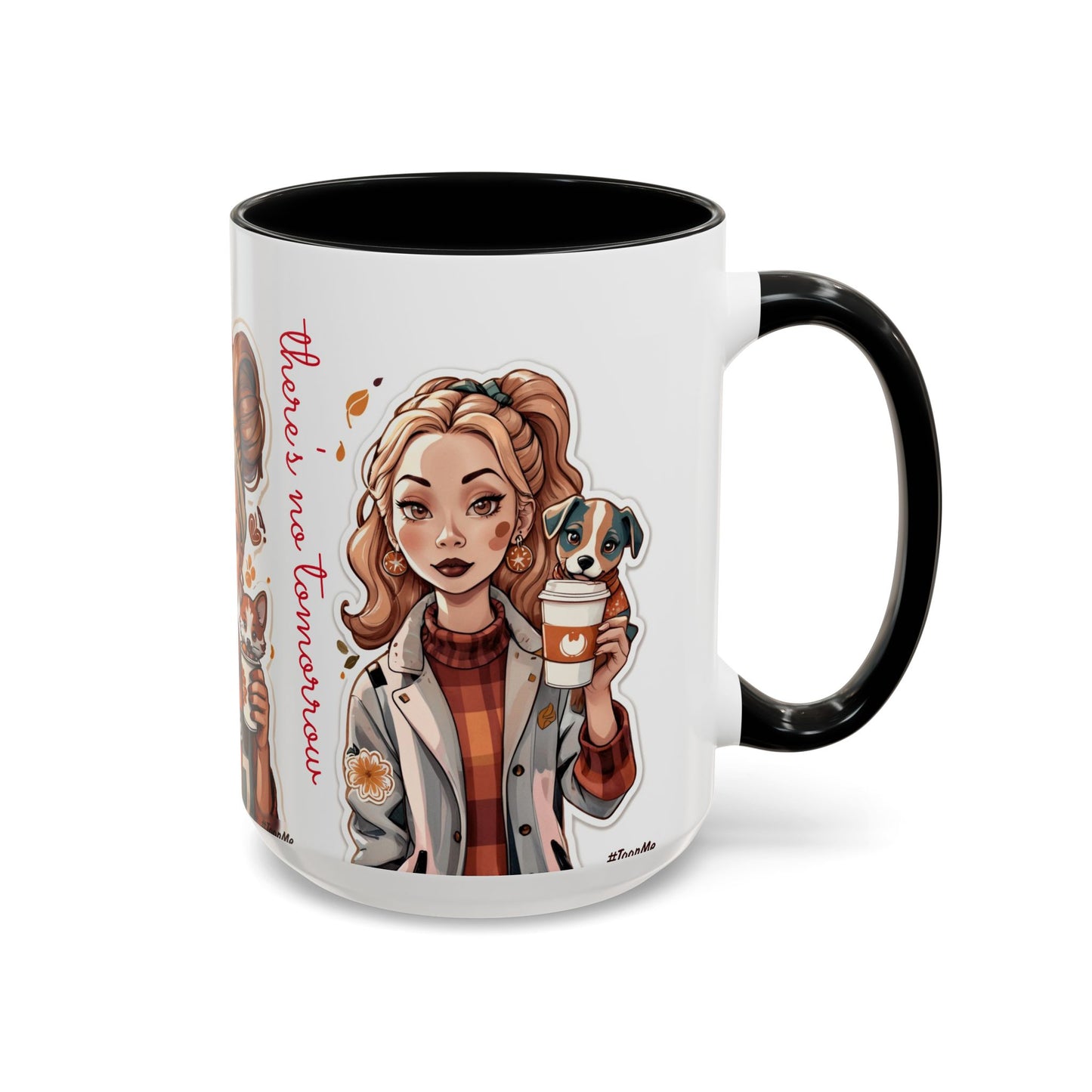 Taza de café: Vive como si no hubiera un mañana, 10 oz y 15 oz