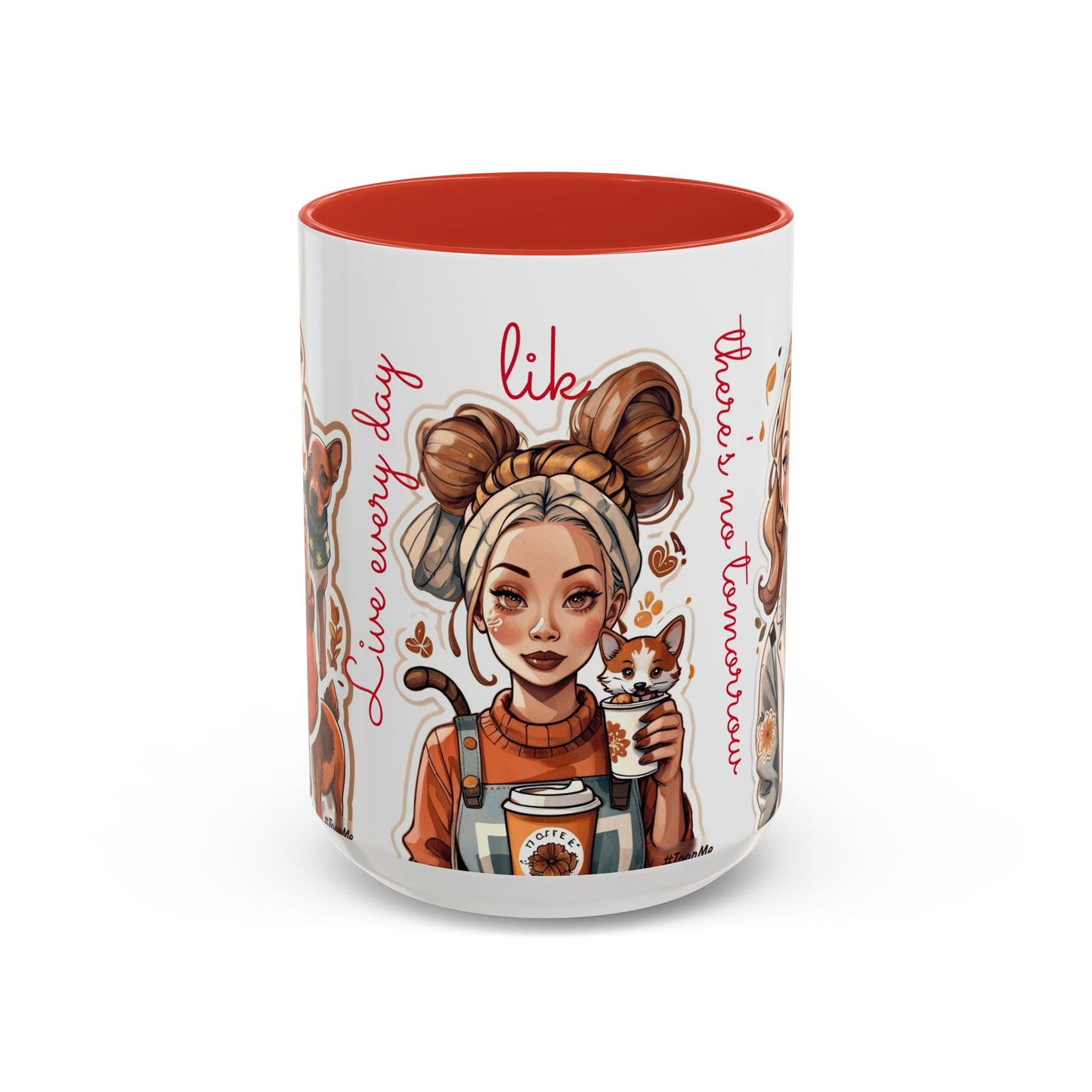 Taza de café: Vive como si no hubiera un mañana, 10 oz y 15 oz