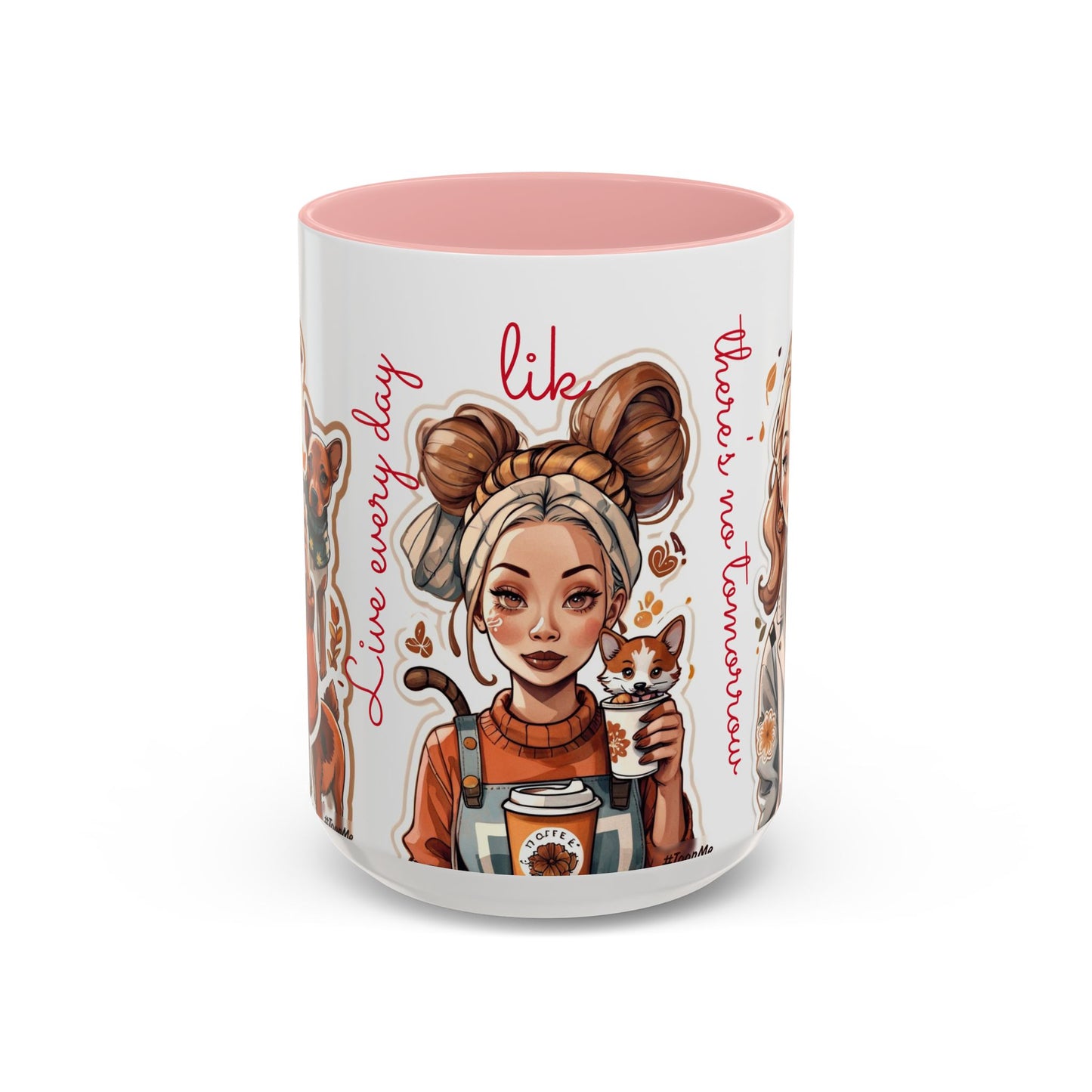 Taza de café: Vive como si no hubiera un mañana, 10 oz y 15 oz